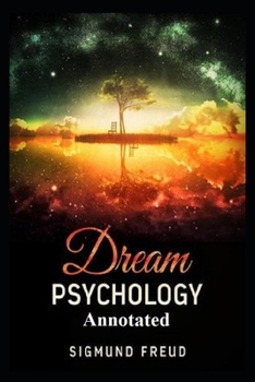 Paperback Dream Psychology "Annotated" Book