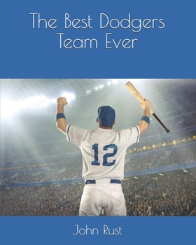 Paperback The Best Dodgers Team Ever Book