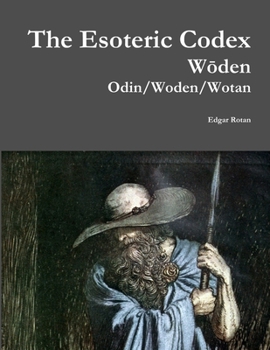 Paperback The Esoteric Codex: W&#333;den: Odin/Woden/Wotan Book