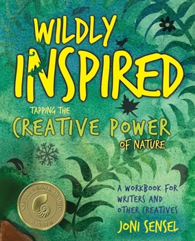 Wildly Inspired: Tap the Creative Power of Nature