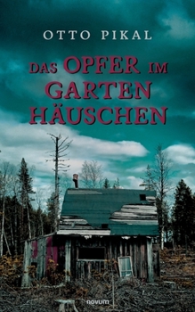 Paperback Das Opfer im Gartenhäuschen [German] Book