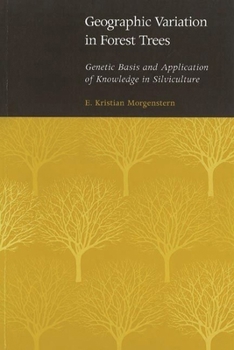 Hardcover Geographic Variation in Forest Trees: Genetic Basis and Application of Knowledge in Silviculture Book