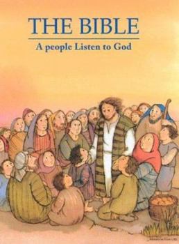 Hardcover The Bible: A People Listen to God Book