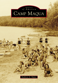 Camp Maqua - Book  of the Images of America: Michigan