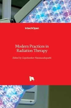 Hardcover Modern Practices in Radiation Therapy Book