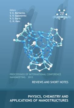 Physics, Chemistry and Applications of Nanostructures - Proceedings of the International Conference Nanomeeting - 2015