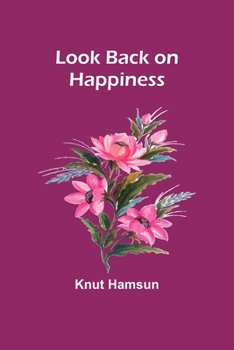 Paperback Look Back on Happiness Book