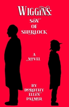 Paperback Wiggins: Son of Sherlock Book