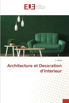 Architecture et Decoration d'Interieur (French Edition)