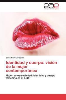 Paperback Identidad y cuerpo: visión de la mujer contemporánea [Spanish] Book