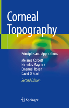 Hardcover Corneal Topography: Principles and Applications Book