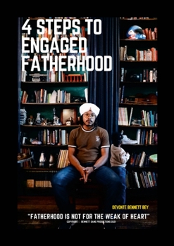 Paperback 4 Steps to Engaged Fatherhood Book