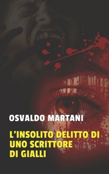 Paperback L'insolito delitto di uno scrittore di gialli [Italian] Book