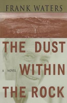 Paperback The Dust Within the Rock: A Novel Volume 3 Book