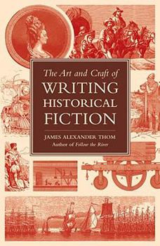 Paperback The Art and Craft of Writing Historical Fiction Book