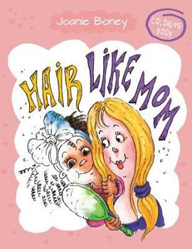Paperback Hair Like Mom Coloring Book