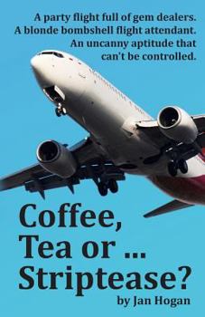 Paperback Coffee, Tea or ... Striptease? Book