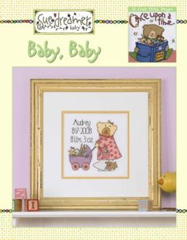 Paperback Sue Dreamer: Baby, Baby (Leisure Arts #4575): Sue Dreamer Book