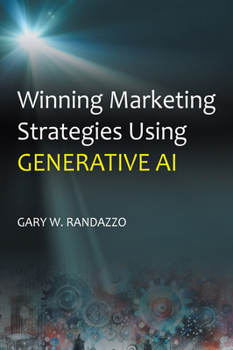 Paperback Winning Marketing Strategies Using Generative AI Book