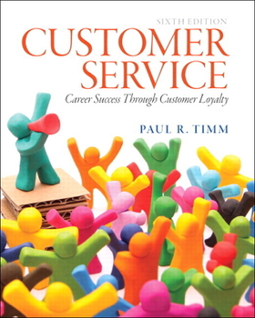 Paperback Customer Service: Career Success Through Customer Loyalty Book