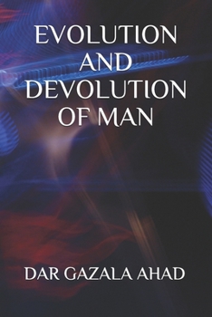 Paperback Evolution and Devolution of Man Book