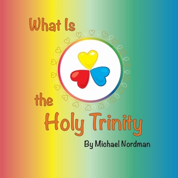 Paperback What Is the Holy Trinity Book