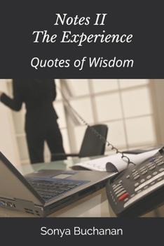 Paperback Notes II - The Experience: Quotes of Wisdom Book