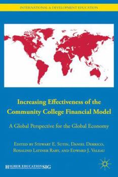 Increasing Effectiveness of the Community College Financial Model: A Global Perspective for the Global Economy