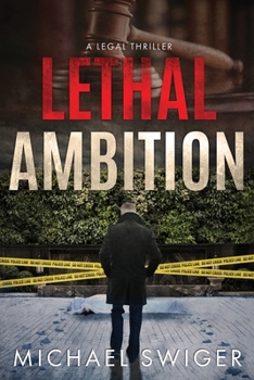 Paperback Lethal Ambition: An Edward Mead Legal Thriller: Book One Book