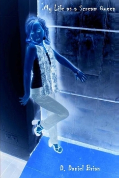 Paperback My Life As A Scream Queen Book