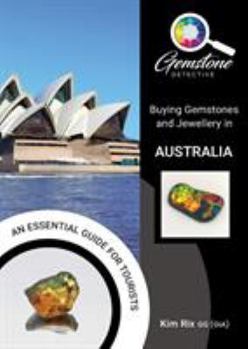 Paperback The Gemstone Detective: Buying Gemstones and Jewellery in Australia Book