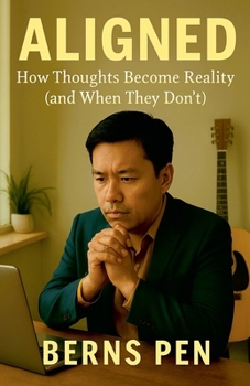 Paperback Aligned: How Thoughts Become Reality (and When They Don't) Book