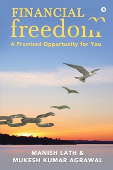 Paperback Financial Freedom: A Promised Opportunity for You Book