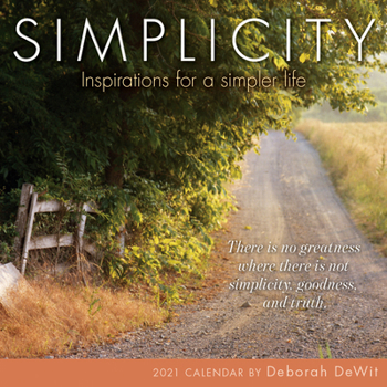 Calendar 2021 Simplicity -- Inspirations for a Simpler Life Mini Calendar Book