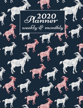 Paperback 2020 Planner Weekly And Monthly: 2020 Daily Weekly And Monthly Planner Calendar January 2020 To December 2020 - 8.5" x 11" Sized - Cute Goats Gifts Id Book
