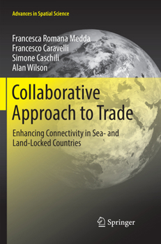 Paperback Collaborative Approach to Trade: Enhancing Connectivity in Sea- And Land-Locked Countries Book