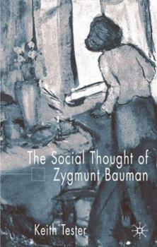 Hardcover The Social Thought of Zygmunt Bauman Book