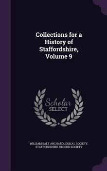 Hardcover Collections for a History of Staffordshire, Volume 9 Book