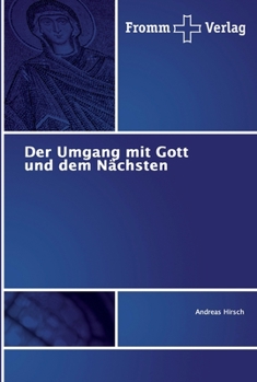 Paperback Der Umgang mit Gott und dem Nächsten [German] Book