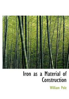 Paperback Iron as a Material of Construction [Large Print] Book