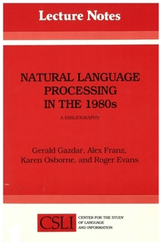 Paperback Natural Language Processing in the 1980s: A Bibliography Book