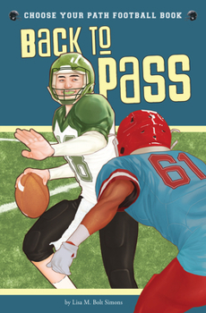 Paperback Back to Pass: A Choose Your Path Football Book