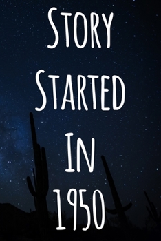 Paperback Story Started In 1950: The perfect gift for a birthday - unique personalised journal! Book