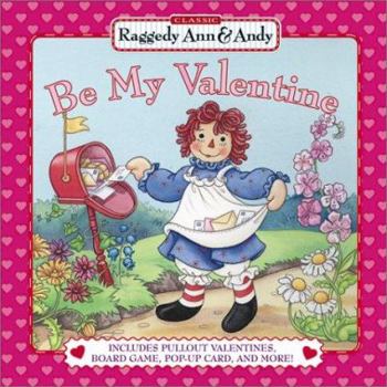 Hardcover Be My Valentine: Includes Pullout Valentines Board Game Popup Card and More Book