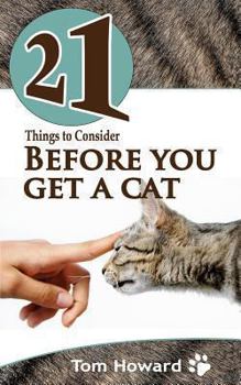 Paperback 21 Things to Consider Before You Get a Cat Book