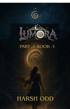 Paperback Lumora Part 1 Book 1: The Awakening Spiral Book