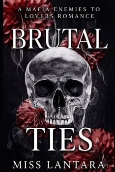 Brutal Ties: A Mafia Enemies to Lovers Romance (The Bratva Bloodlines)