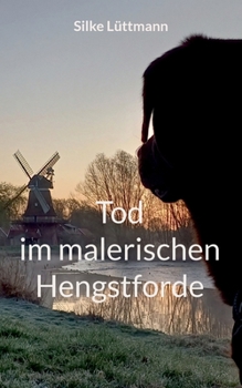 Paperback Tod im malerischen Hengstforde: Labrador Rosco ermittelt [German] Book