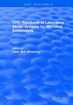 Hardcover CRC Handbook of Laboratory Model Systems for Microbial Ecosystems, Volume I Book