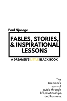 Paperback A Dreamer's little Black Book: The survival guide for dreamers through life, relationships, & craft. Book